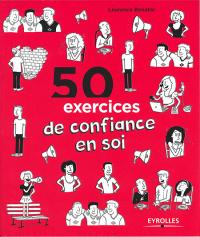 Acheter le livre : 50 exercices de confiance en soi librairie du spectacle