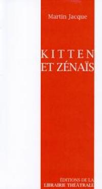 Acheter le livre : Kitten et Zénaïs librairie du spectacle