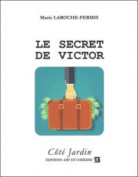 Acheter le livre : Le Secret de Victor librairie du spectacle