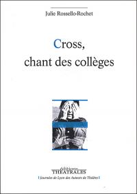 Acheter le livre : Cross chant des collèges librairie du spectacle