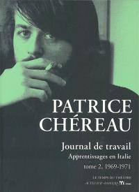 Acheter le livre : Patrice Chéreau Journal de travail librairie du spectacle