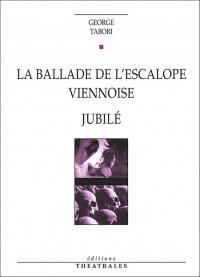Acheter le livre : La Ballade de l'Escalope Viennoise librairie du spectacle