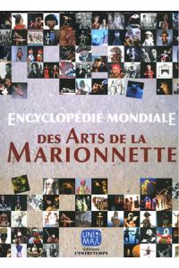 Acheter le livre : Encyclopédie mondial des arts de la marionnette librairie du spectacle