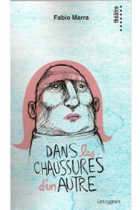 Dans les chaussures d'un autre