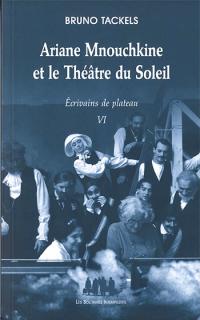 Acheter le livre : Ariane Mnouchkine et le Théâtre du Soleil librairie du spectacle