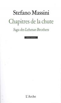 Acheter le livre : Chapitres de la chute - saga des Lehman Brothers librairie du spectacle