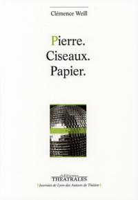 Acheter le livre : Pierre Ciseaux Papier librairie du spectacle