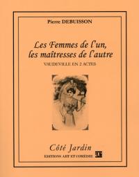 Les Femmes de l'un les maîtresses de l'autre