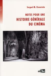 Acheter le livre : Notes pour une histoire générale du cinéma librairie du spectacle