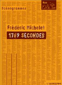 Acheter le livre : 1789 secondes librairie du spectacle