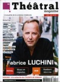 Acheter le livre : Théâtral Magazin nº 53 - Fabrice Luchini librairie du spectacle