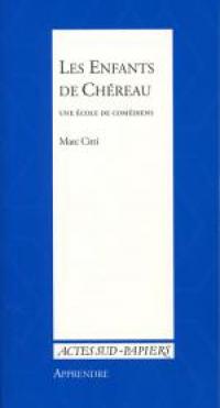 Les Enfants de Chéreau