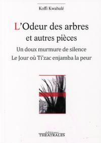 L'Odeur des arbres