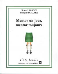 Acheter le livre : Mentor un jour mentor toujours librairie du spectacle