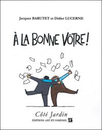 Acheter le livre : À la bonne vôtre librairie du spectacle