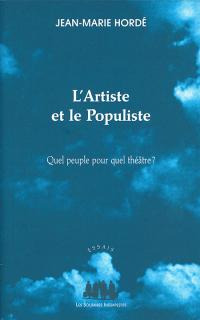 L'Artiste et le Populistea
