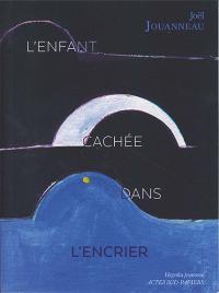 L'Enfant cachée dans l'encrier