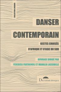 Acheter le livre : Danser contemporain librairie du spectacle