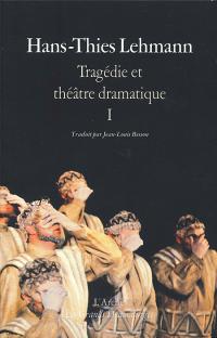 Acheter le livre : Tragédie et théâtre dramatique librairie du spectacle