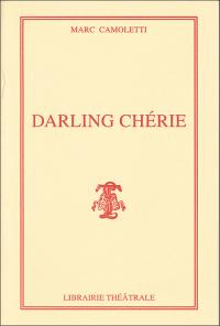 Acheter le livre : Darling Chérie librairie du spectacle