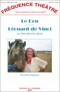 Léonard de Vinci ou l'éternité d'un génie