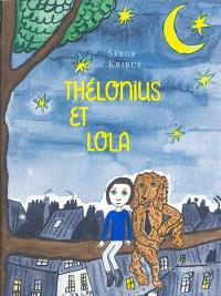Acheter le livre : Thélonius et Lola librairie du spectacle