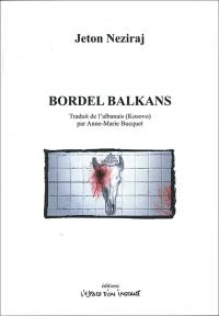 Acheter le livre : Bordel Balkans librairie du spectacle