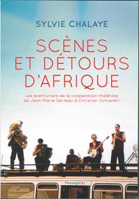 Scènes et détours d'Afrique
