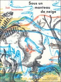 Sous un manteau de neige