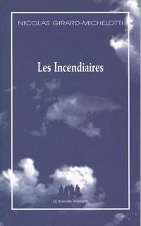 Les Incendiaires