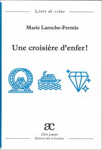 Une croisière d'enfer