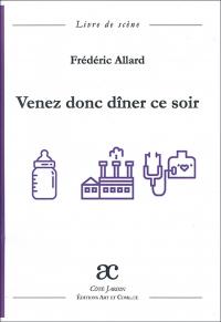 Acheter le livre : Venez donc dîner ce soir librairie du spectacle