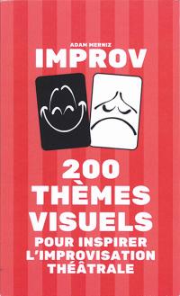 200 thèmes visuels pour inspirer l'improvisation théâtrale