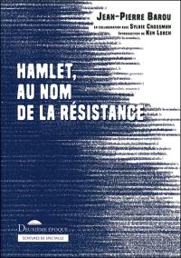 Hamlet au nom de la résistance