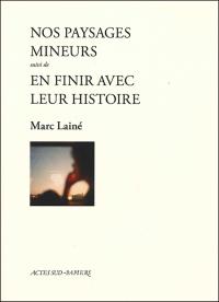 Nos paysages mineurs