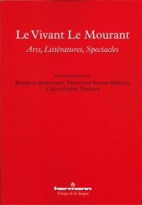 Acheter le livre : Le Vivant Le Mourant librairie du spectacle