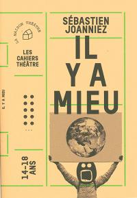 Acheter le livre : Il y a mieu librairie du spectacle