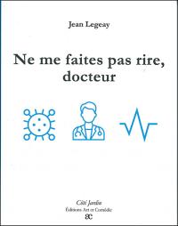 Acheter le livre : Ne me faites pas rire docteur librairie du spectacle