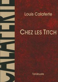 Chez les Titch