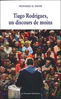Tiago Rodrigues un discours de moins