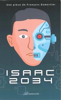 Acheter le livre : Isaac 2034 librairie du spectacle