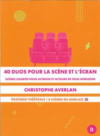 40 duos pour la scène et l'écran