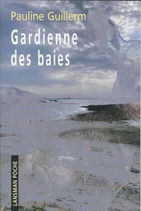 Acheter le livre : Gardienne des baies librairie du spectacle