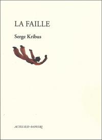 Acheter le livre : La Faille librairie du spectacle