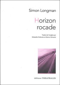 Acheter le livre : Horizon rocade librairie du spectacle