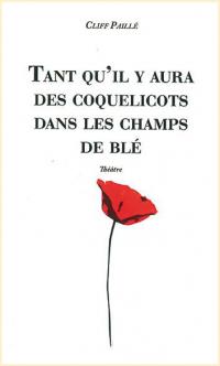 Tant qu'il y aura des coquelicots