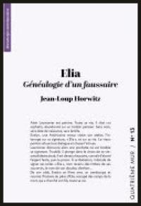 Elia généalogie d'un faussaire