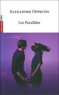 Acheter le livre : Les Parallèles librairie du spectacle