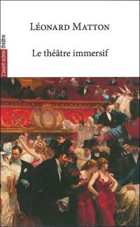Le Théâtre immersif