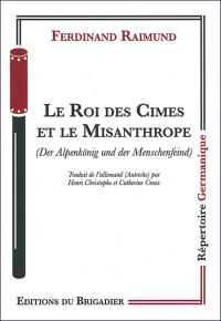 Le Roi des cimes et le Misanthrope